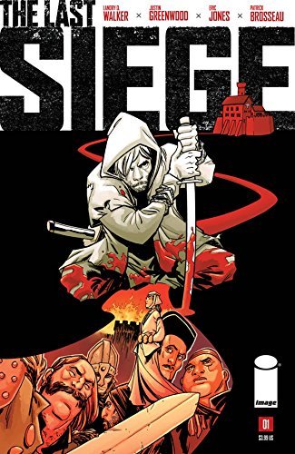 LAST SIEGE #1 CVR A GREENWOOD LANDRY QUINN WALKER NM 1ST PRINT