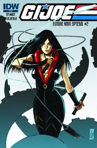 GI JOE FUTURE NOIR SPECIAL #2Y SCHMIDT GIACOMO BEVILACQUA NM 1ST PRINT