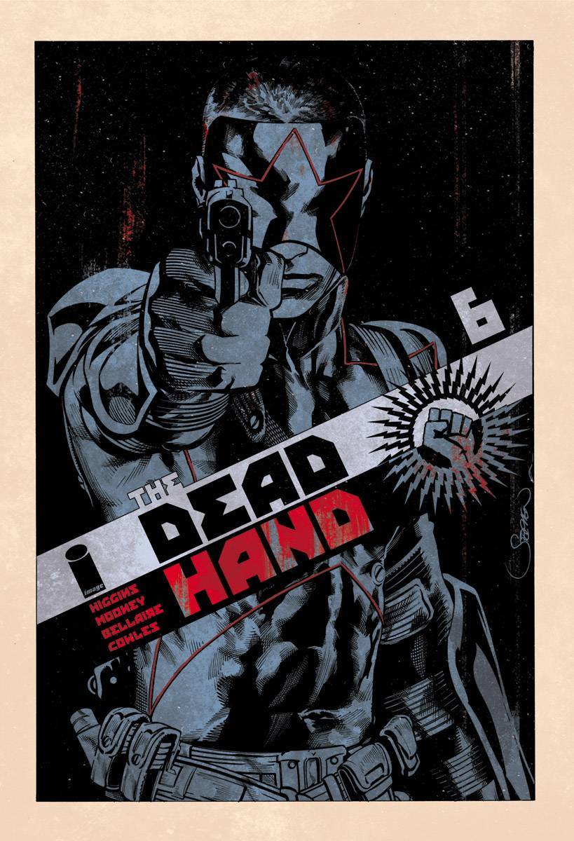 DEAD HAND #6 HIGGINS MOONEY NM 1ST PRINT IMAGE 2018