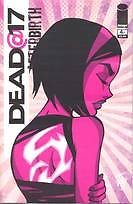 DEAD @ 17 AFTERBIRTH #4 JOSH HOWARD NM 1ST PRINT