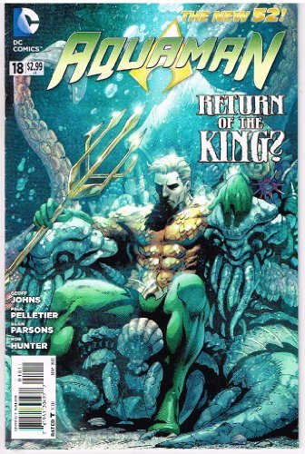 AQUAMAN # 18 NEW 52 2013 DC NM 1st PRINT