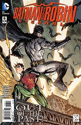 BATMAN ROBIN ETERNAL #6 TYNION JAMES IV SNYDER DC NM 1st PRINT