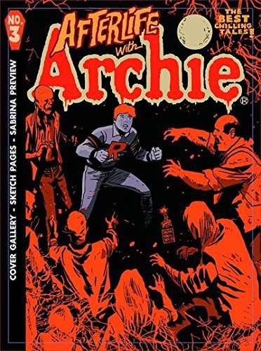AFTERLIFE WITH ARCHIE MAGAZINE #3 ARCHIE NM 1st PRINT