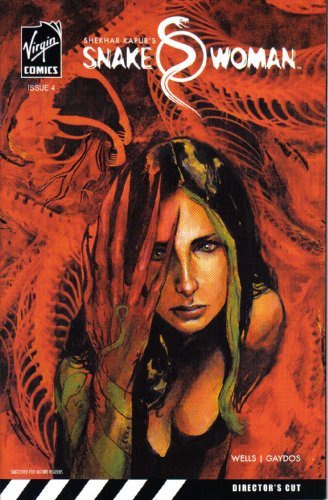 SHEKHAR KAPUR'S SNAKE WOMAN #4 ZEB WELLS NM 1ST PRINT