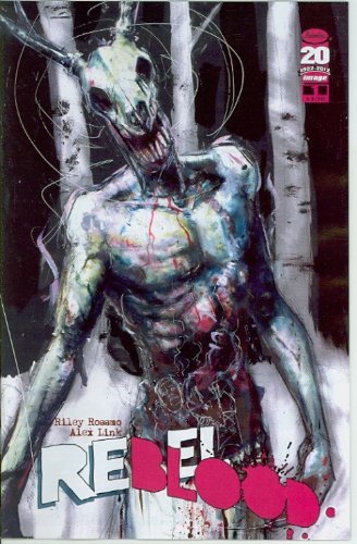 REBEL BLOOD #1 OF 4 NM 1ST PRINT