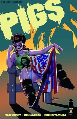 PIGS #3 NATE COSBY NM 1ST PRINT