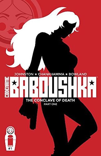CODENAME BABOUSHKA: CONCLAVE OF DEATH #2 COVER A IMAGE NM 1st PRINT