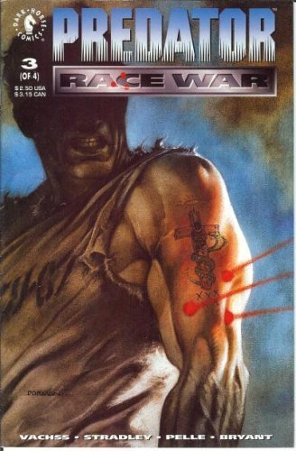 PREDATOR RACE WAR #3 AUG 93 #3 OF 4 VACHSS AND PELLE NM 1ST PRINT