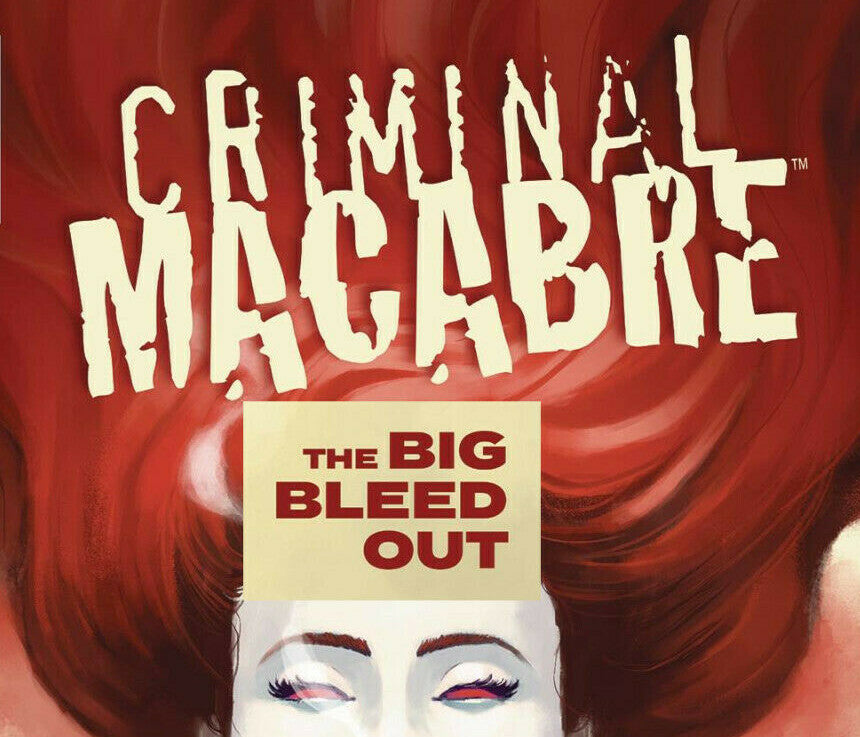 CRIMINAL MACABRE THE BIG BLEED OUT 1 2 3 4 DARK HORSE COMICS YOU PICK!