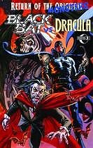 RETURN O/T MONSTERS BLACK BAT VS DRACULA MIKE BULLOCK AND ERIC JOH NM 1ST PRINT