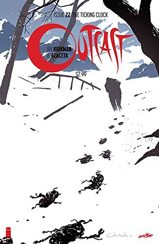 OUTCAST BY KIRKMAN & AZACETA #22 (MR) ROBERT KIRKMAN NM 1ST PRINT