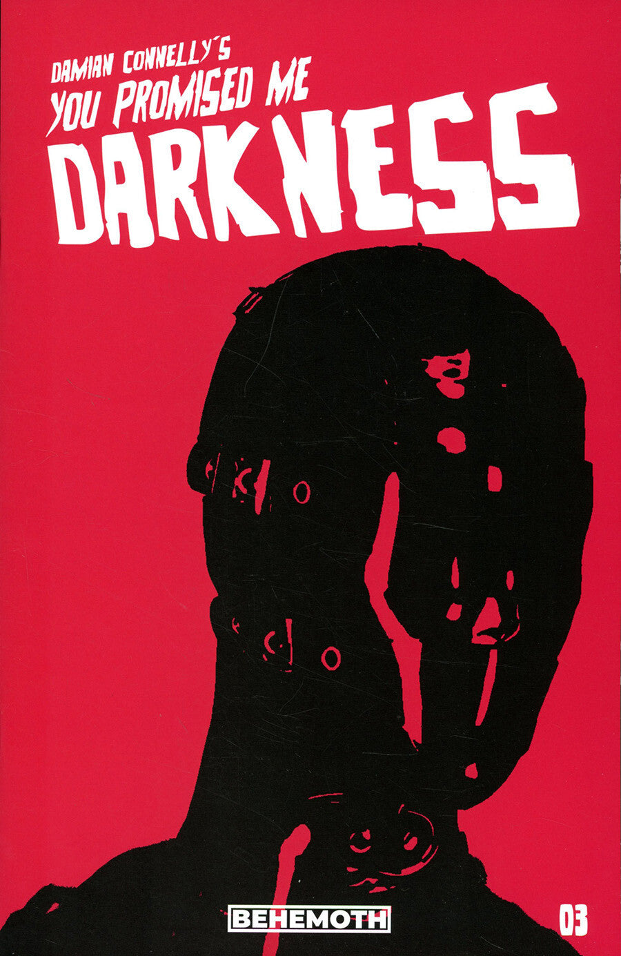 YOU PROMISED ME DARKNESS 3 BEHEMOTH CONNELLY 2021