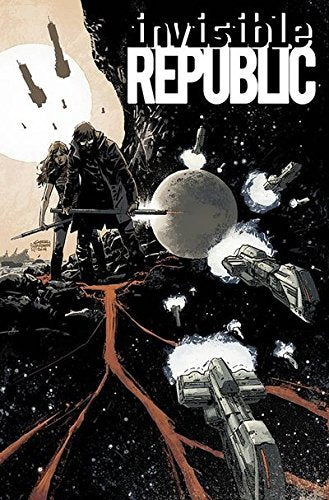 INVISIBLE REPUBLIC #1 NM 1ST PRINT