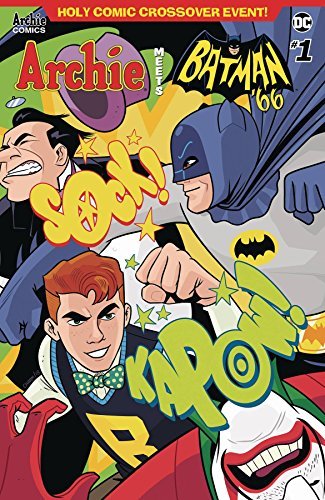 ARCHIE MEETS BATMAN 66 #1 CVR B CHARM JEFF PARKER ARCHIE NM 1st PRINT