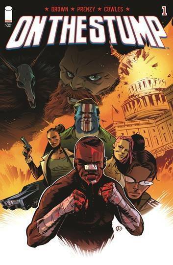 ON THE STUMP #1 COVER A PRENZY IMAGE NM 1ST PRINT 2020