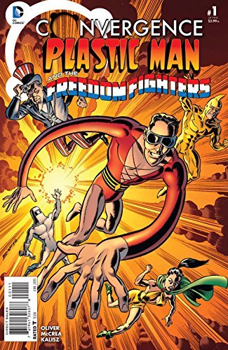 CONVERGENCE PLASTIC MAN FREEDOM FIGHTERS #1 DC NM 1st PRINT