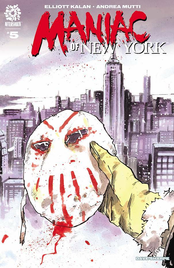 MANIAC OF NEW YORK #3 4 5 AFTERSHOCK COMICS VARIOUS ISSUES YOU PICK!