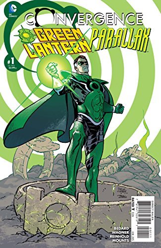 CONVERGENCE GREEN LANTERN PARALLAX #1 BEDARD TONY DC 1st PRINT