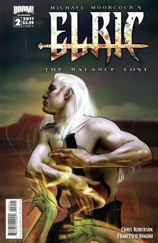 ELRIC THE BALANCE LOST #2 B MICHAEL MOORCOCK CHRIS ROBERSON NM 1ST PRINT