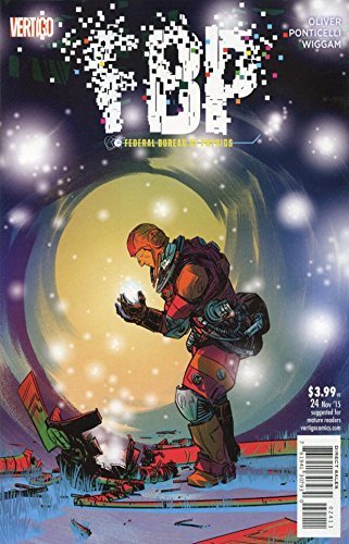 FBP FEDERAL BUREAU OF PHYSICS #24 NM 1ST PRINT