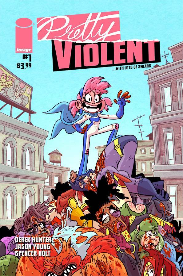 PRETTY VIOLENT #1 COVER A HUNTER IMAGE NM 1ST PRINT 2019
