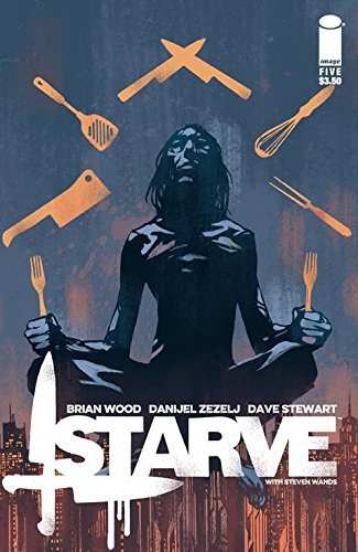 STARVE #5 BRIAN WOOD NM 1ST PRINT