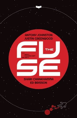 FUSE #2 ANTONY JOHNSTON JUSTIN GREENWOOD NM 1ST PRINT