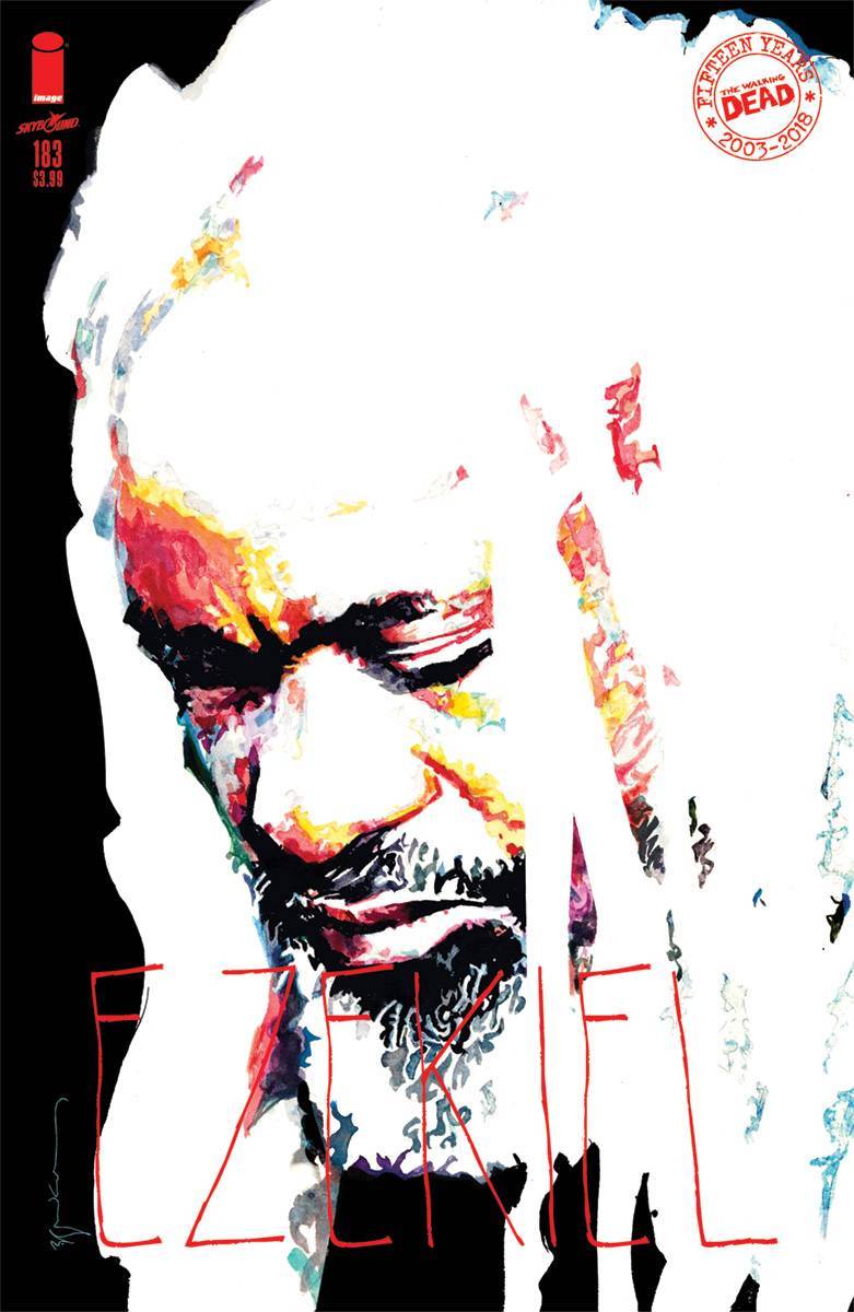 WALKING DEAD #183 CVR B SIENKIEWICZ IMAGE NM FIRST PRINT 2018