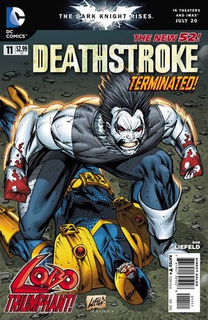 DEATHSTROKE #11 DEATHSTROKE ZEALOT THE OMEGAS VS. LOBO R.L. NM 1ST PRINT