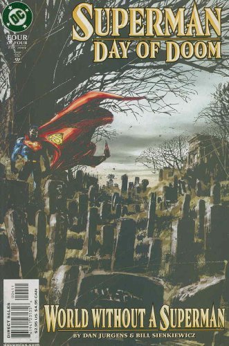 SUPERMAN: DAY OF DOOM #4 WORLD WITHOUT A SUPERMAN 4 OF 4 DAN JURGE NM 1ST PRINT
