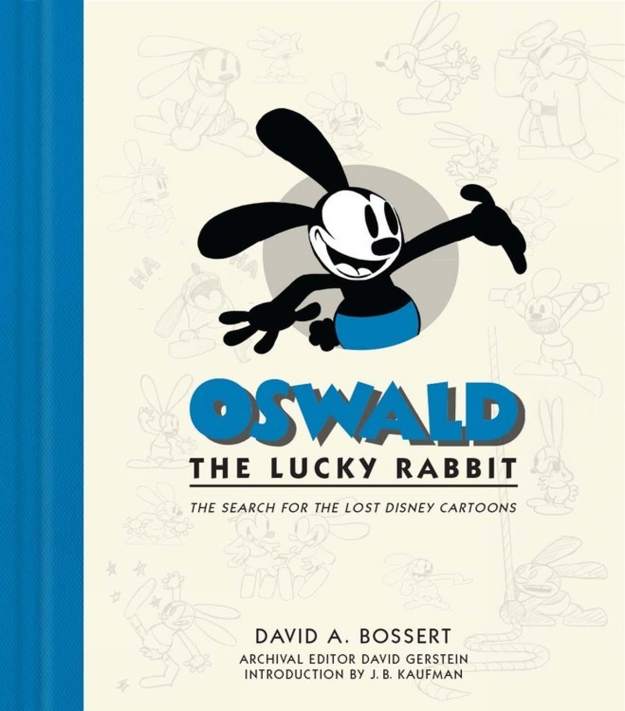 Oswald the Lucky Rabbit: The Search for the Lost Disney Cartoons