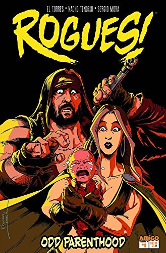 ROGUES #1 ODD PARENTHOOD EL TORRES NM 1ST PRINT