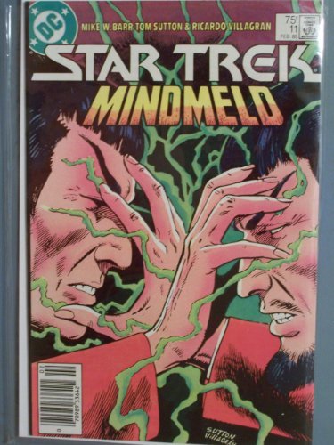 STAR TREK #11 : DEADLY REFLECTION DC COMICS MIKE W. BARR AND TOM S NM 1ST PRINT