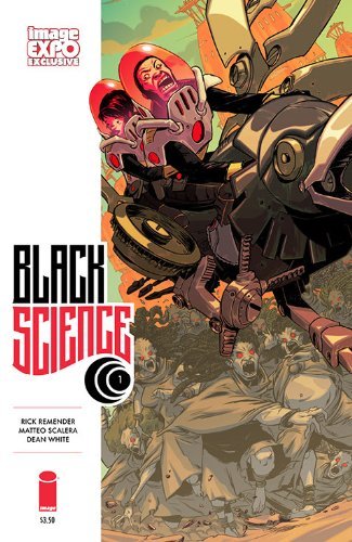 BLACK SCIENCE #1 IMAGE EXPO VARIANT Image NM 1st PRINT