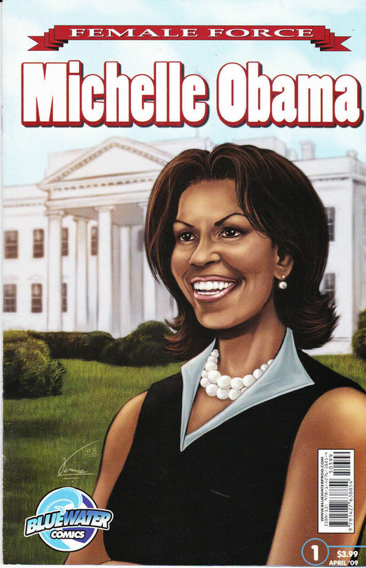MICHELLE OBAMA FEMALE FORCE COMIC #1 BLUEWATER COVER A VFN 2009