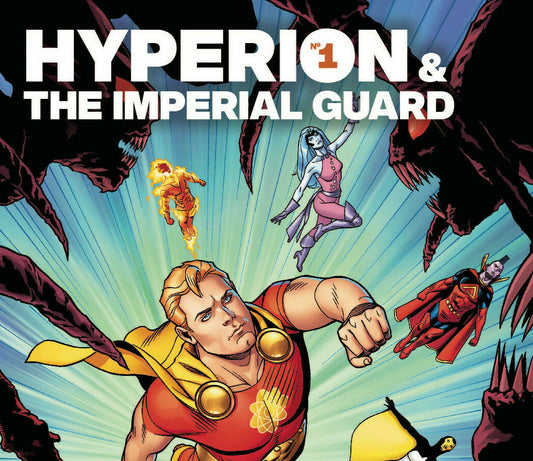 Heroes Reborn Hyperion & The Imperial Guard #1 Main & Variant 2021 YOU PICK!