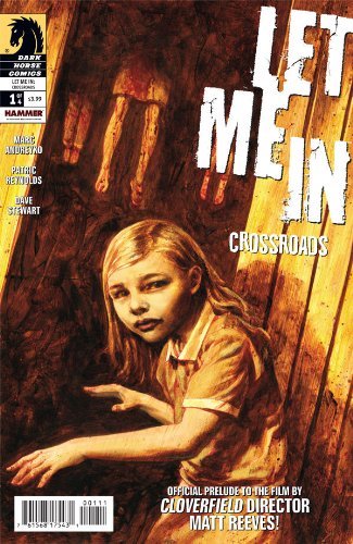 LET ME IN: CROSSROADS #1 COVER A (SEAN PHILLIPS COVER) MARC ANDREY NM 1ST PRINT