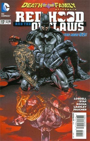 RED HOOD AND THE OUTLAWS #17 NM 1ST PRINT DEATH OF THE FAMILY BATMAN