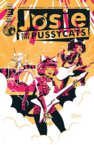 JOSIE THE PUSSYCATS #3 COVER C VARIANT AUDREY MOK MARGUERITE BENNE NM 1ST PRINT