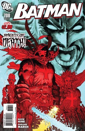 BATMAN #708 DAVID HINE GUILLEM MARCH DC NM 1st PRINT