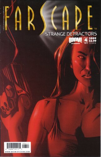 FARSCAPE STRANGE DETRACTORS #4 B ROCKNE S. O'BANNON KEITH R.A NM 1ST PRINT