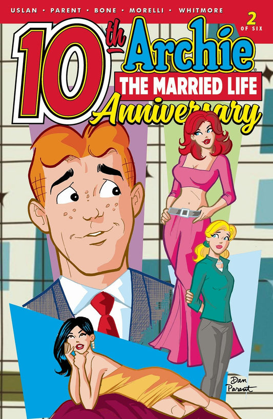 ARCHIE MARRIED LIFE 10 YEARS LATER #2 A PARENT ARCHIE COMICS NM 1ST PRINT 2019