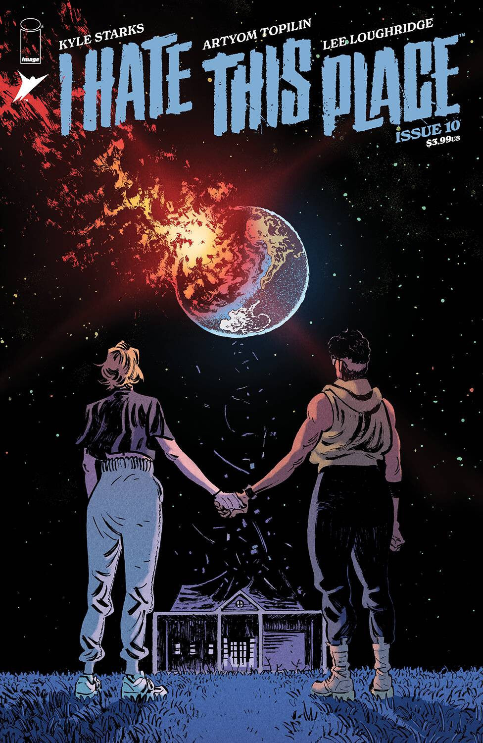 I HATE THIS PLACE #10 STARKS TOPILIN LOUGHRIDGE 2023 IMAGE COMICS FINAL ISSUE