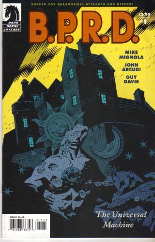 B.P.R.D. : UNIVERSAL MACHINE #1 MIKE MIGNOLA DARK HORSE NM 1st PRINT