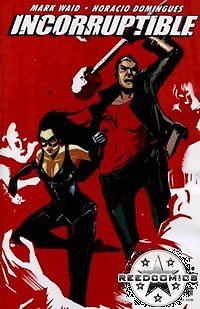 INCORRUPTIBLE #9 A MARK WAID NM 1ST PRINT