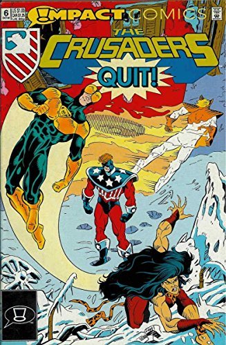 CRUSADERS #6 Impact NM 1st PRINT