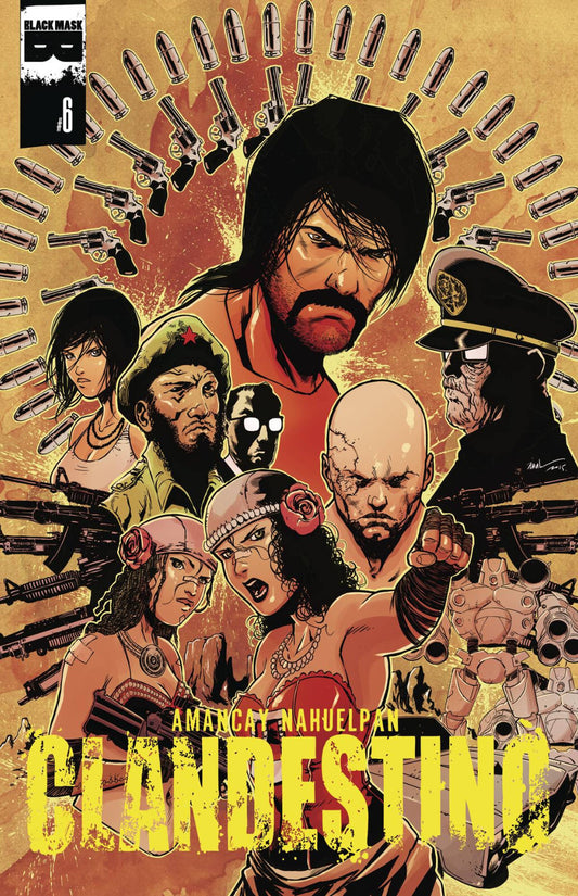 CLANDESTINO #6 BLACK MASK COMICS Amancay Nahuelpan NM