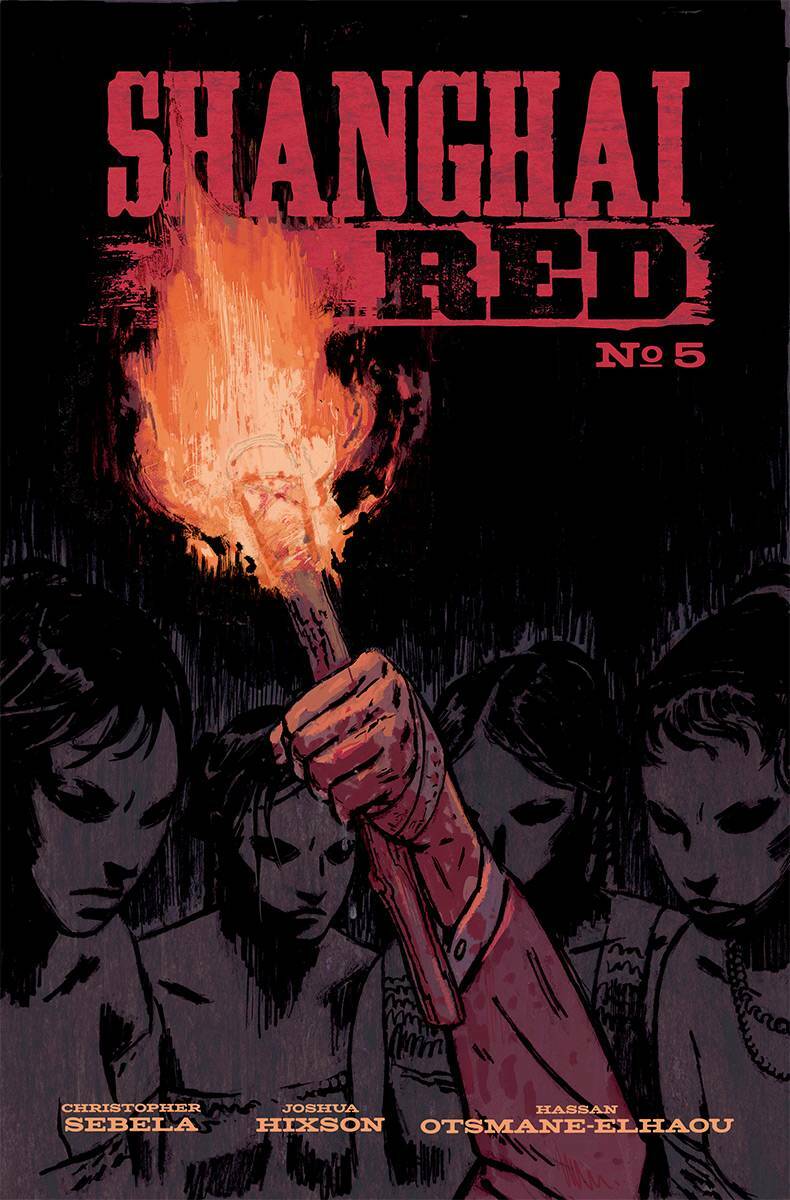 SHANGHAI RED #5 COVER A HIXSON IMAGE VFN 1ST PRINT 2019