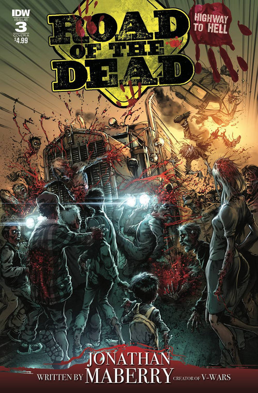 ROAD OF THE DEAD HIGHWAY TO HELL #3 A SANTIPEREZ IDW NM 1ST PRINT 2019