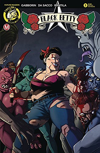 BLACK BETTY #3 MICHELA DA SACCO SHAWN GABBORIN Action Lab NM 1st PRINT